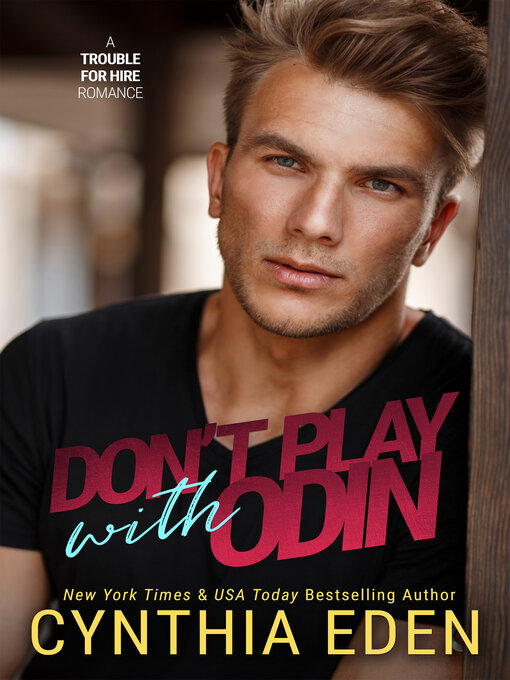 Title details for Don't Play With Odin by Cynthia Eden - Available